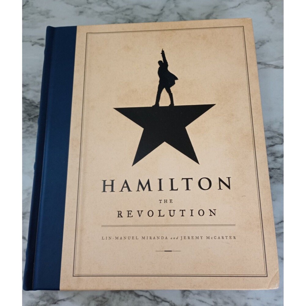 NWT Hamilton The Revolution By Lin Manuel and Jeremy Mc Carter Hardcover